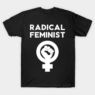 Radical feminist T-Shirt